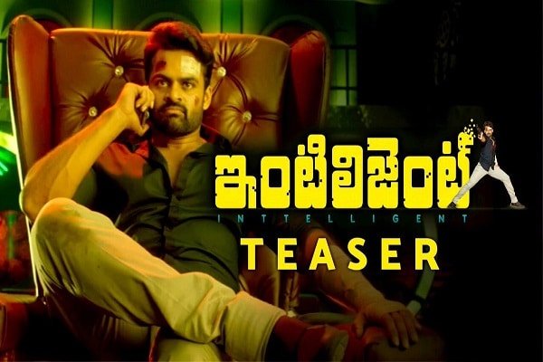 Sai Dharam Tej's Intelligent Movie Teaser Review