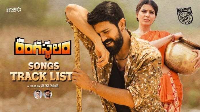 rangasthalam-songs-track-list Rangasthalam Songs Track List