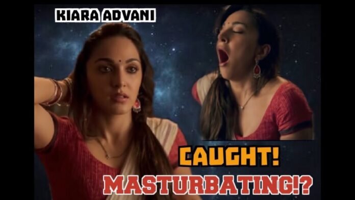 Kiara Advani Masturbation Scene Video