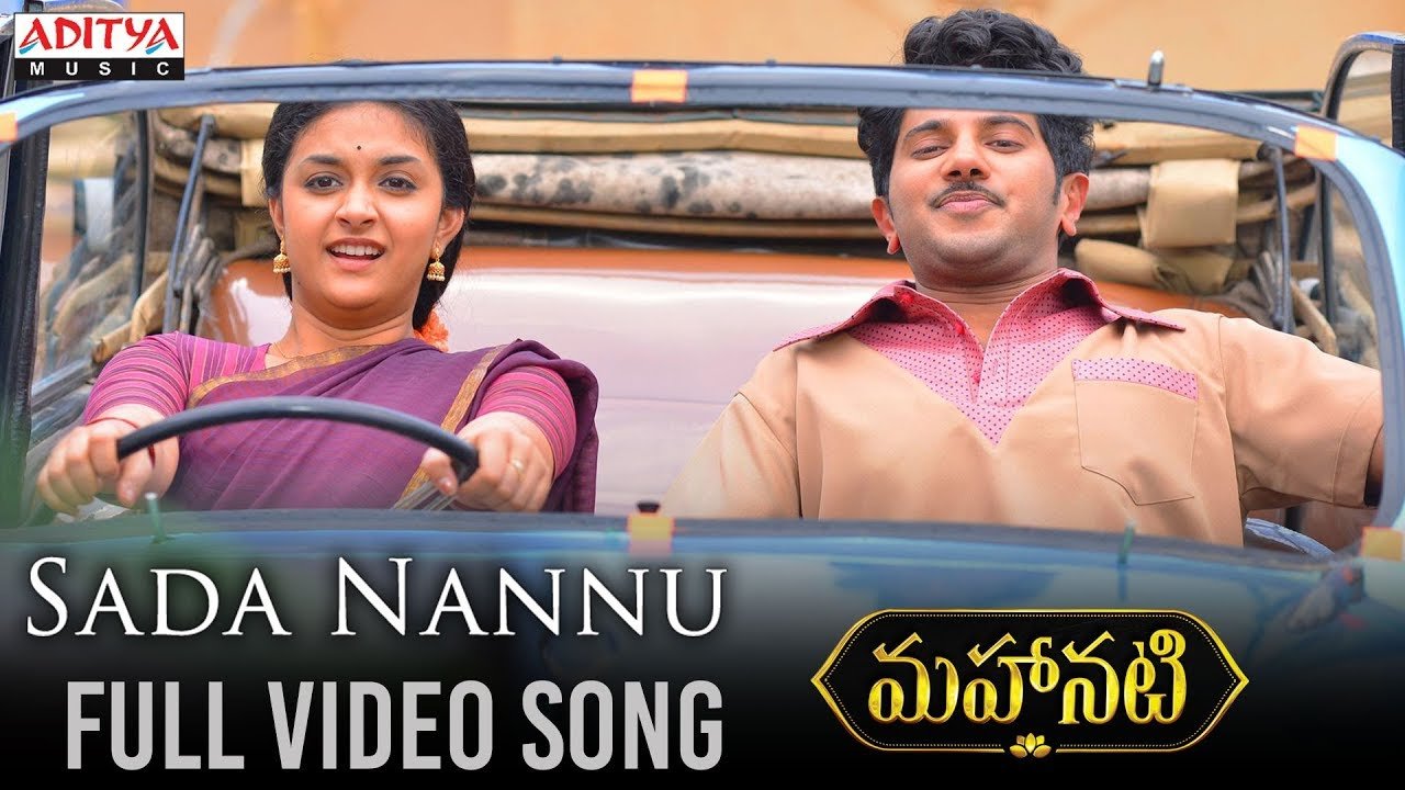 Sada Nannu Full Video Song From Mahanati Movie 1 Sada Nannu Full Video Song From Mahanati Movie