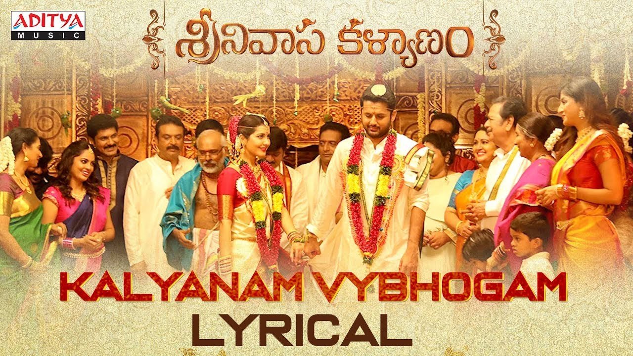 Kalyanam Vybhogam Lyrical Song From Srinivasa Kalyanam Movie 1 Kalyanam Vybhogam Lyrical Song From Srinivasa Kalyanam Movie