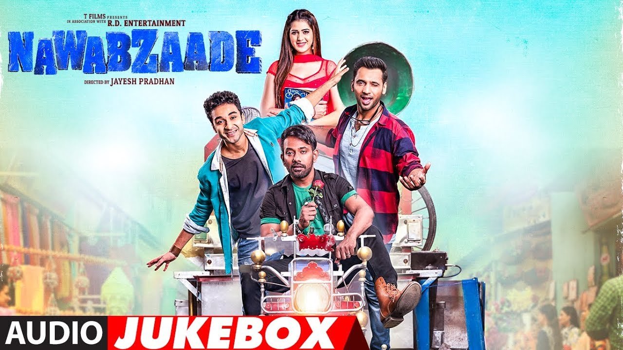 NAWABZAADE Songs Jukebox 1 NAWABZAADE Songs Jukebox