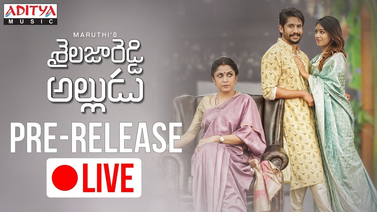 Shailaja Reddy Alludu Pre-Release Event Live 1 Shailaja Reddy Alludu Pre-Release Event Live