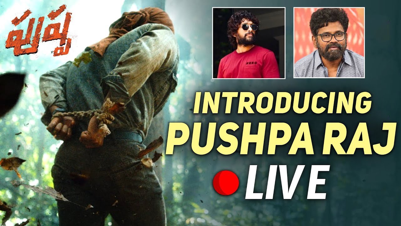 Introducing Pushpa Raj: The First Meet LIVE 1 Introducing Pushpa Raj